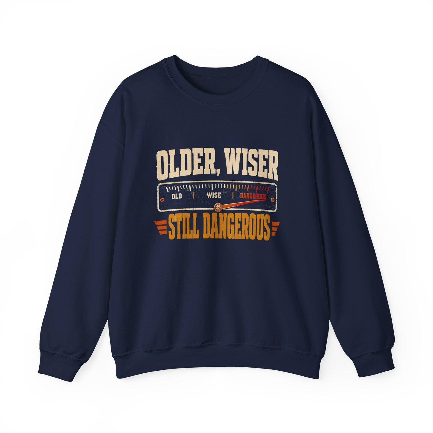 Casual sweatshirt featuring Older. Wiser. Still Dangerous graphic print for Oldmanism