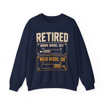 Casual sweatshirt featuring Retired. Meh Mode On graphic print for Oldmanism