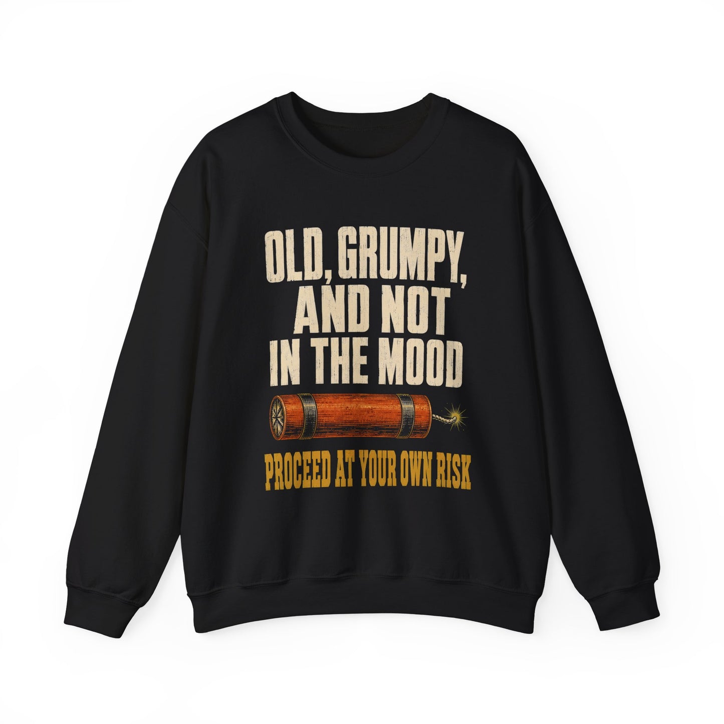 "Old, Grumpy and Not in the Mood" Vintage Sweatshirt