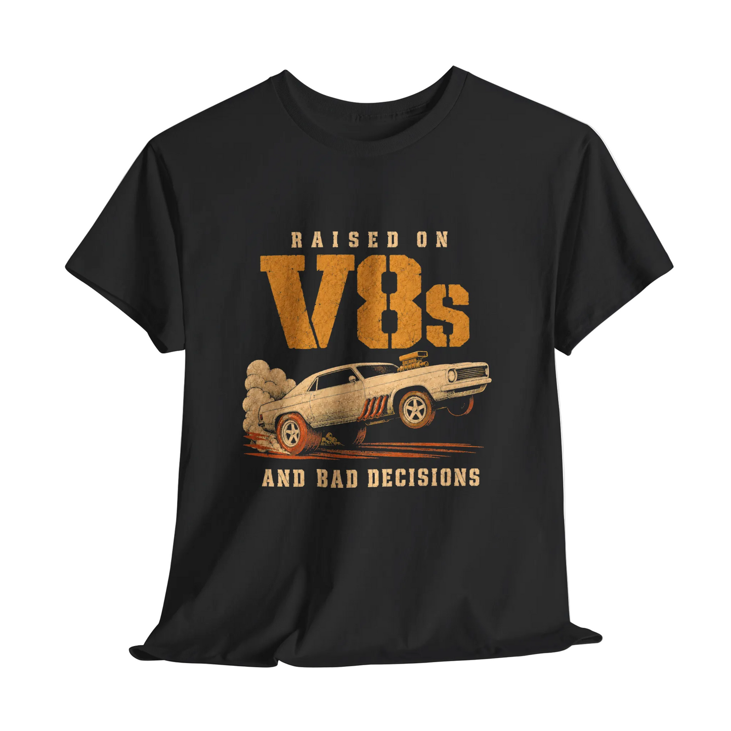 "Raised on V8s and Bad Decisions" Vintage T-Shirt