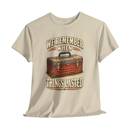 "We Remember When Things Lasted" Vintage T-Shirt
