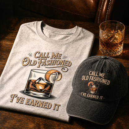 "Call Me Old Fashioned I’ve Earned It" Vintage T-Shirt