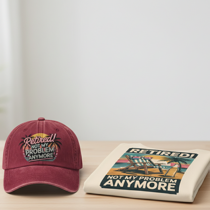 "Retired! Not My Problem Anymore" Vintage T-Shirt