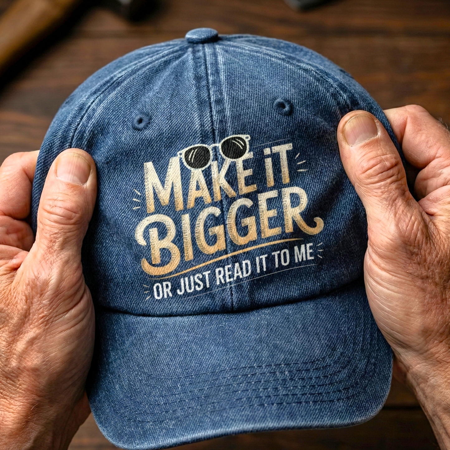 Make It Bigger Or Just Read It To Me – Playful Typography Washed Cap