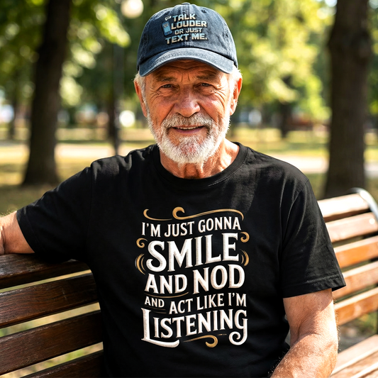 "Smile And Nod And Act Like I’m Listening" Vintage T-Shirt