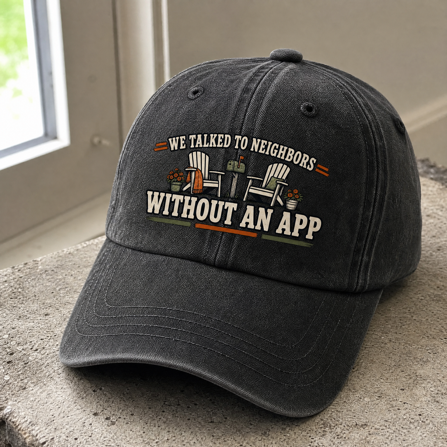 Black vintage washed cap with printed “We Talked To Neighbors Without An App” slogan, angled view.