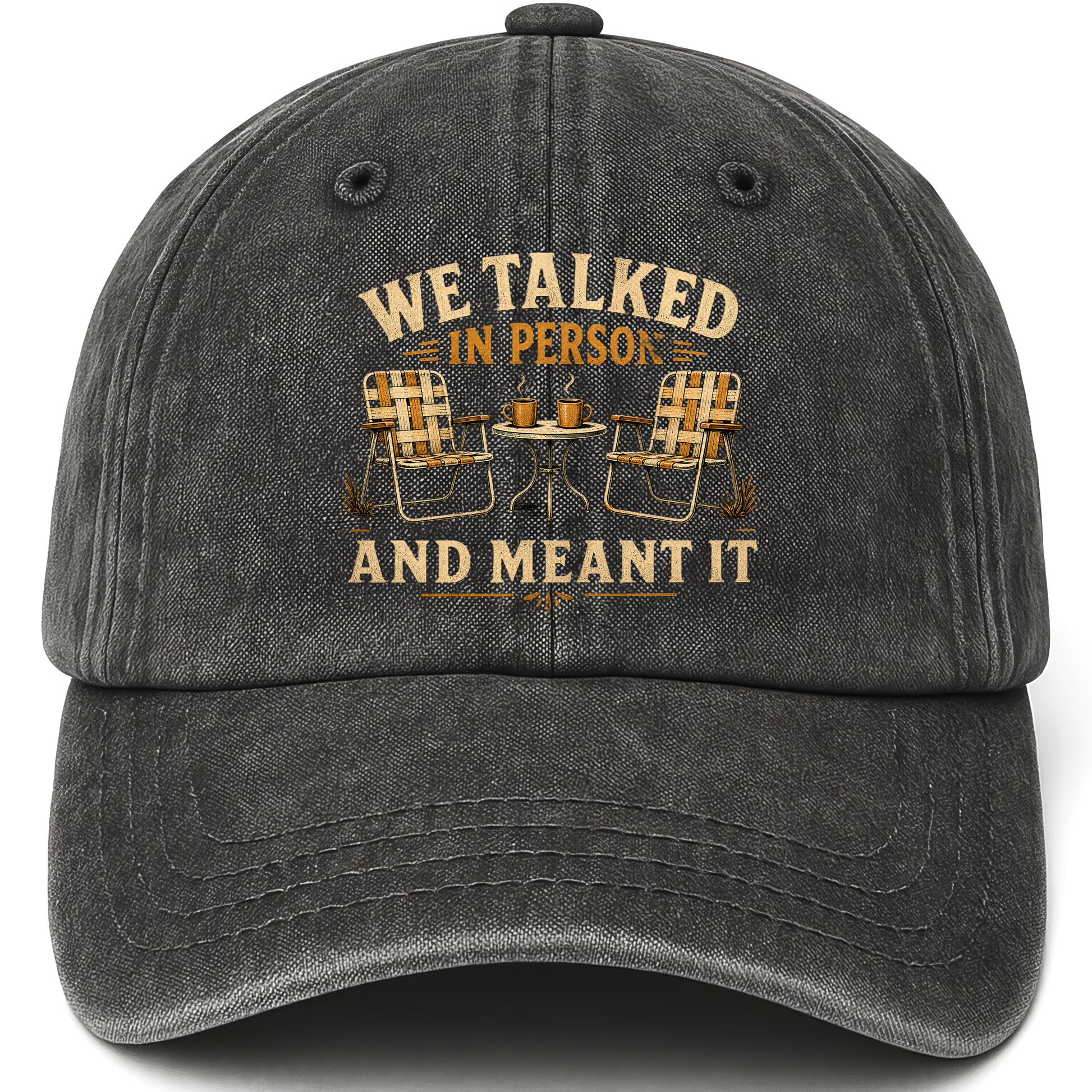 Black vintage washed cap with We talked in person cap printed front design