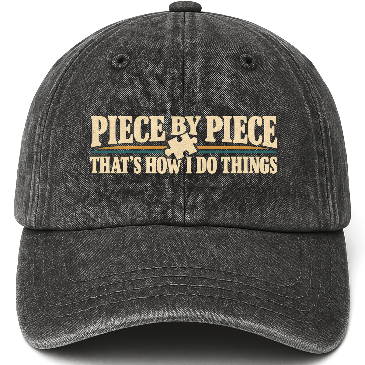 Black vintage washed cap with Piece By Piece. That's How I Do Things printed front design