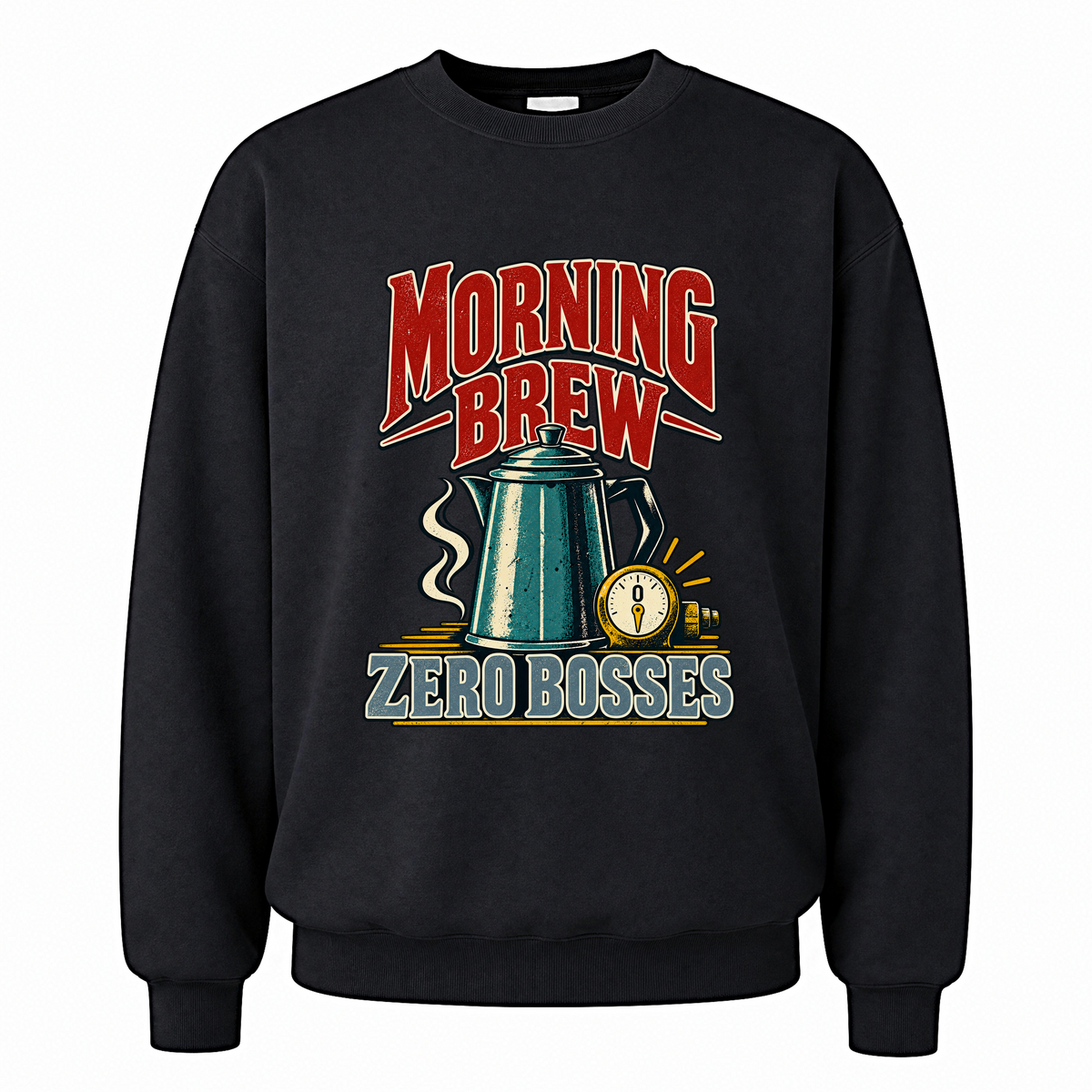 Black vintage sweatshirt with Morning Brew. Zero Bosses printed front design