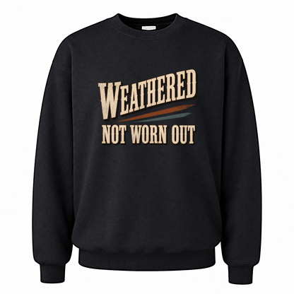 Black vintage sweatshirt with Weathered Not Worn Out printed front design