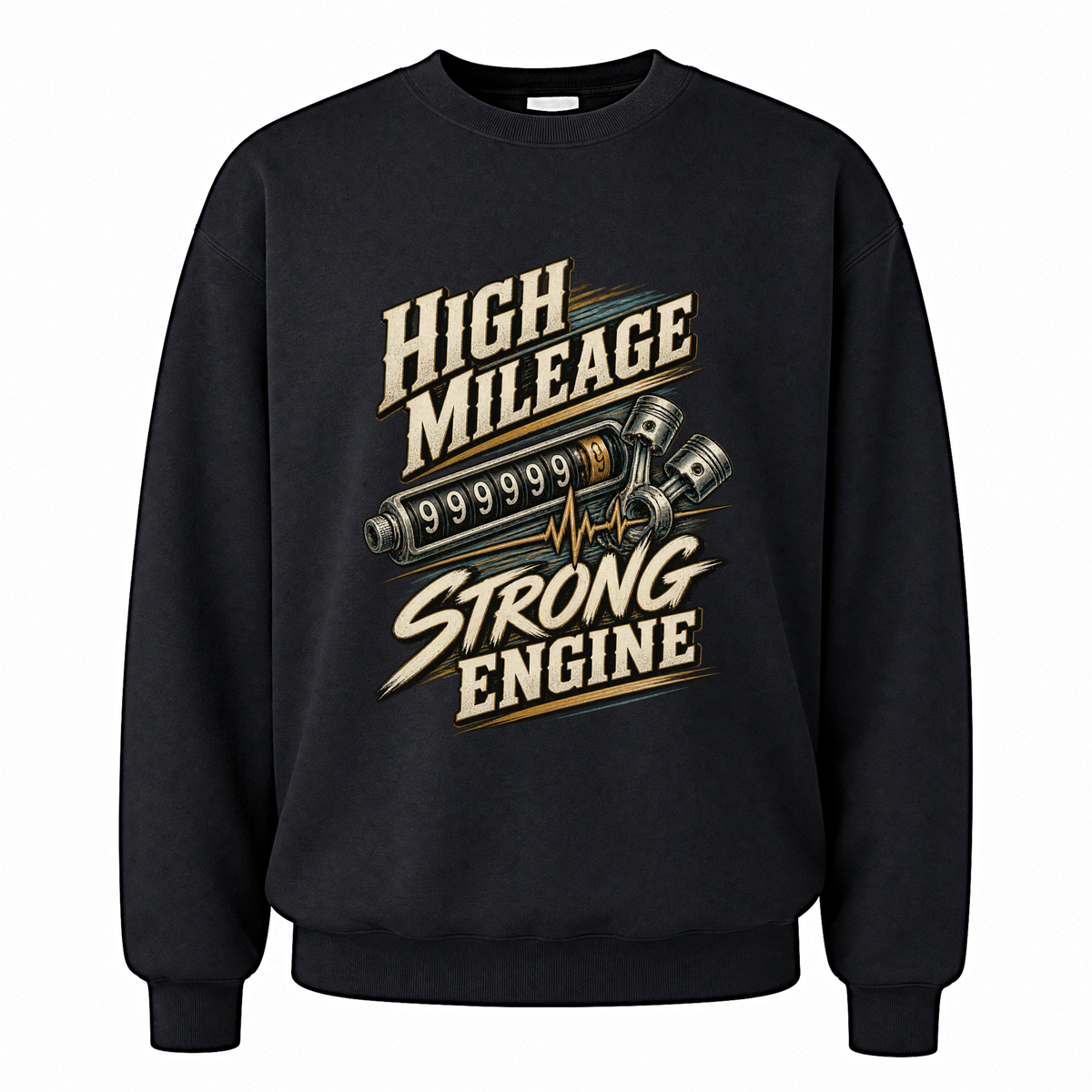 Black vintage sweatshirt with High Mileage Strong Engine printed front design