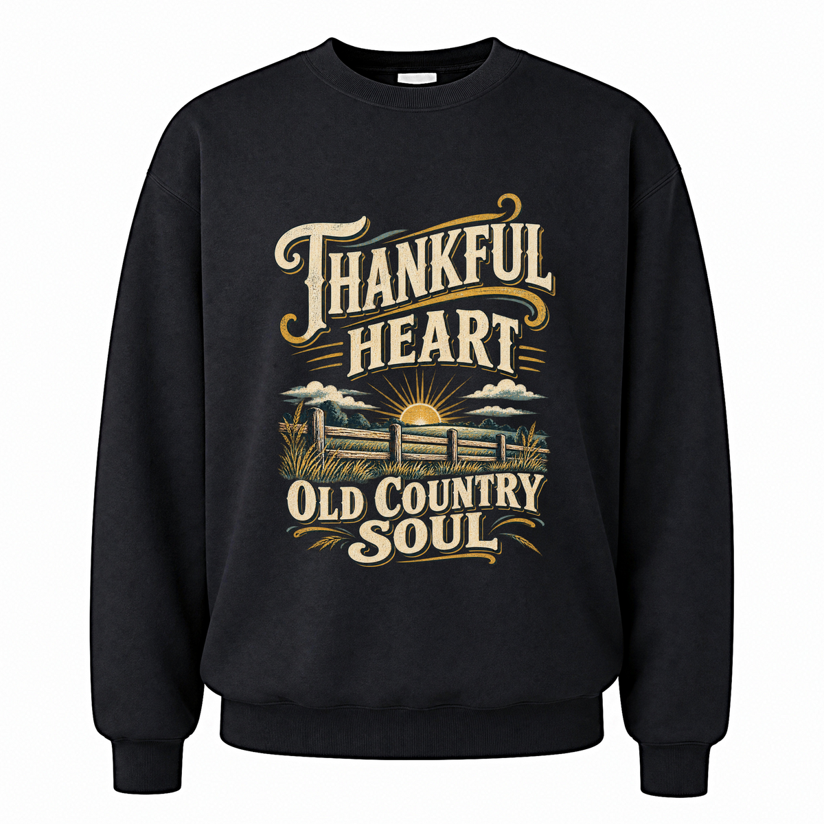 Black vintage sweatshirt with Thankful Heart Old Country Soul printed front design