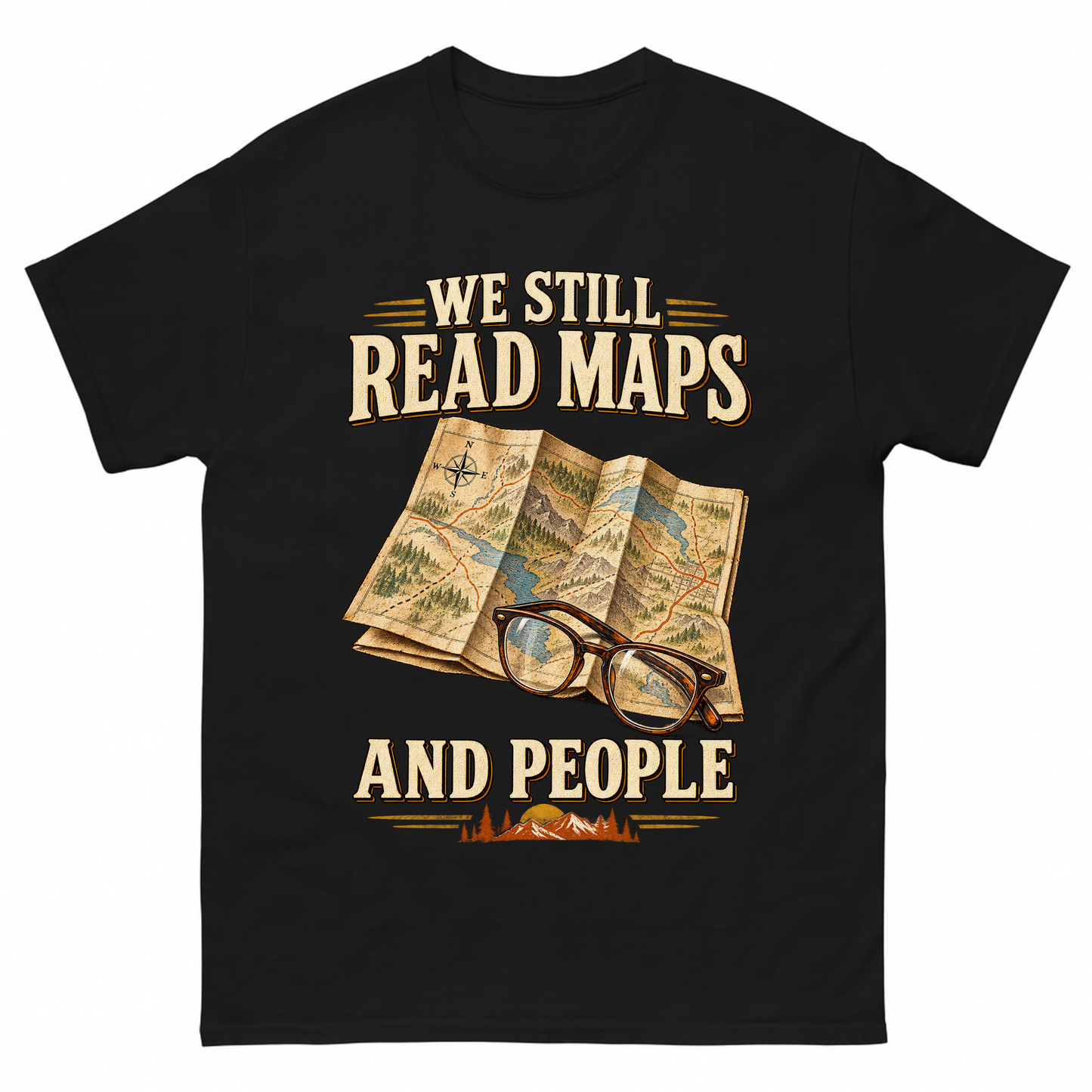 Black vintage t-shirt with We Still Read Maps And People printed front design