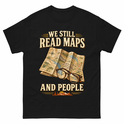 Black vintage t-shirt with We Still Read Maps And People printed front design