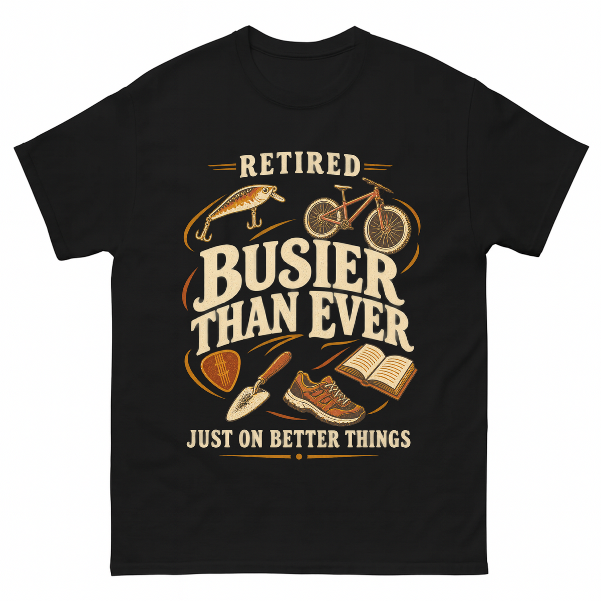 Black vintage t-shirt with Retired Busier Than Ever Just On Better Things printed front design