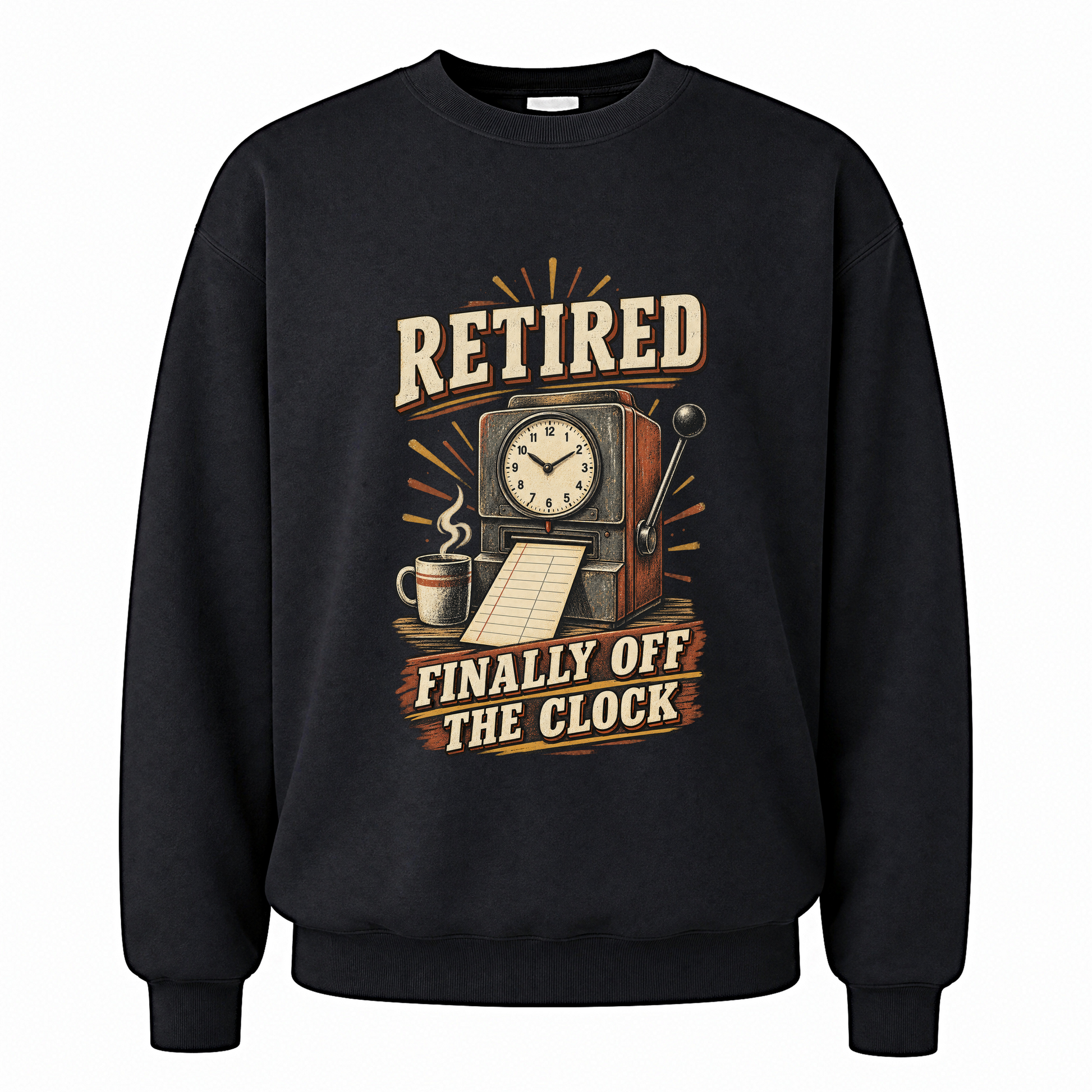 Black vintage sweatshirt with Retired Finally Off The Clock printed front design