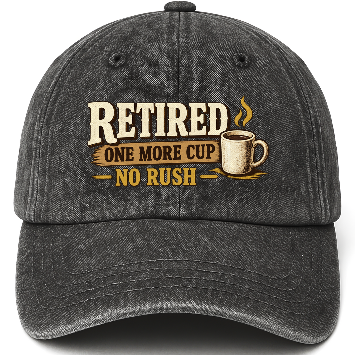 Black vintage washed cap with Retired One More Cup. No Rush printed front design