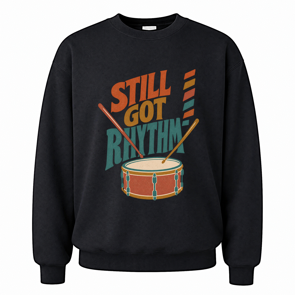 Black vintage sweatshirt with Still Got Rhythm printed front design