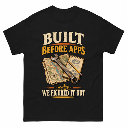 Black vintage t-shirt with Built Before Apps We Figured It Out printed front design