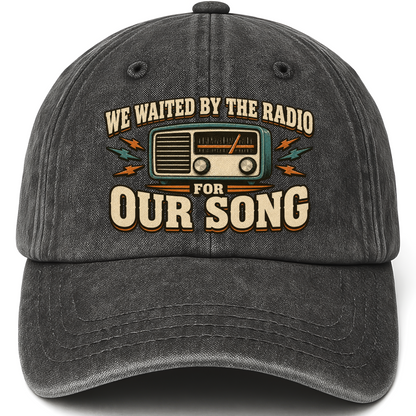Black vintage washed cap with We Waited By The Radio For Our Song printed front design