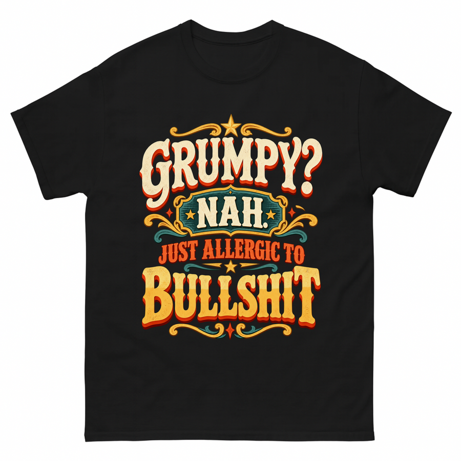 Black vintage t-shirt with Grumpy? Nah. Just Allergic To Bullshit printed front design