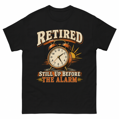 Black vintage t-shirt with Retired Still Up Before The Alarm printed front design