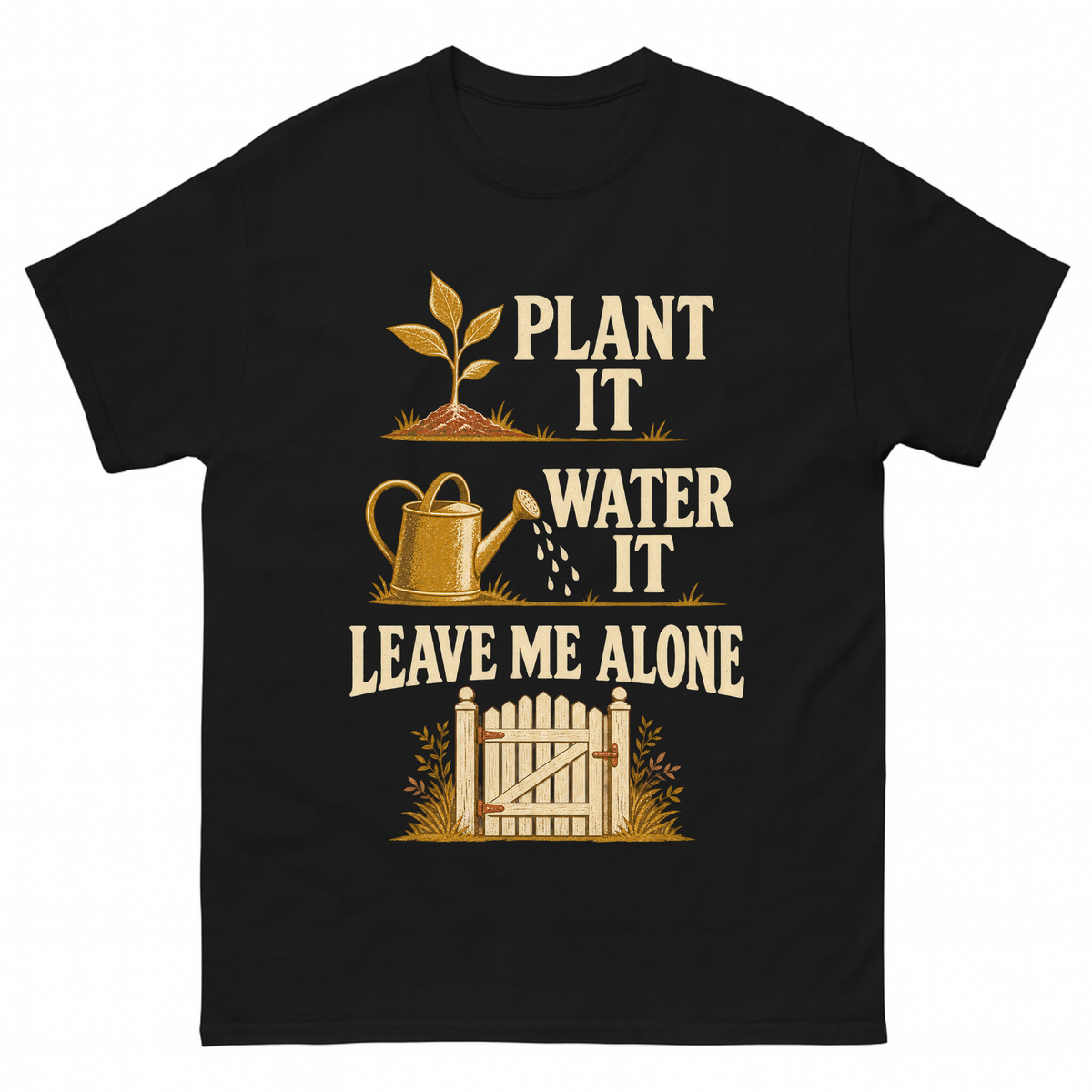 Black vintage t-shirt with Plant It Water It Leave Me Alone printed front design