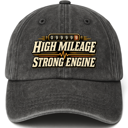 Black vintage washed cap with High Mileage Strong Engine printed front design