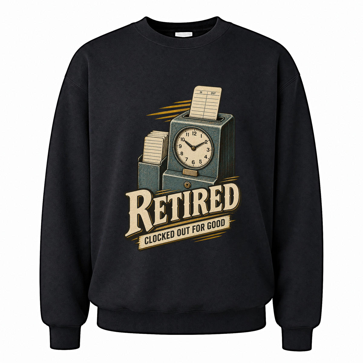 Black vintage sweatshirt with Clocked Out For Good printed front design