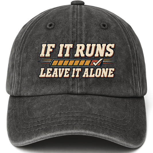 Black vintage washed cap with If It Runs Leave It Alone printed front design