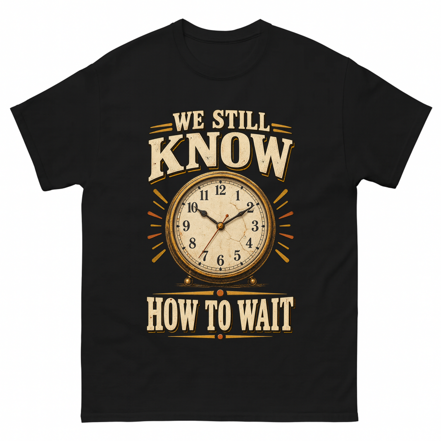 Black vintage t-shirt with We Still Know How To Wait printed front design