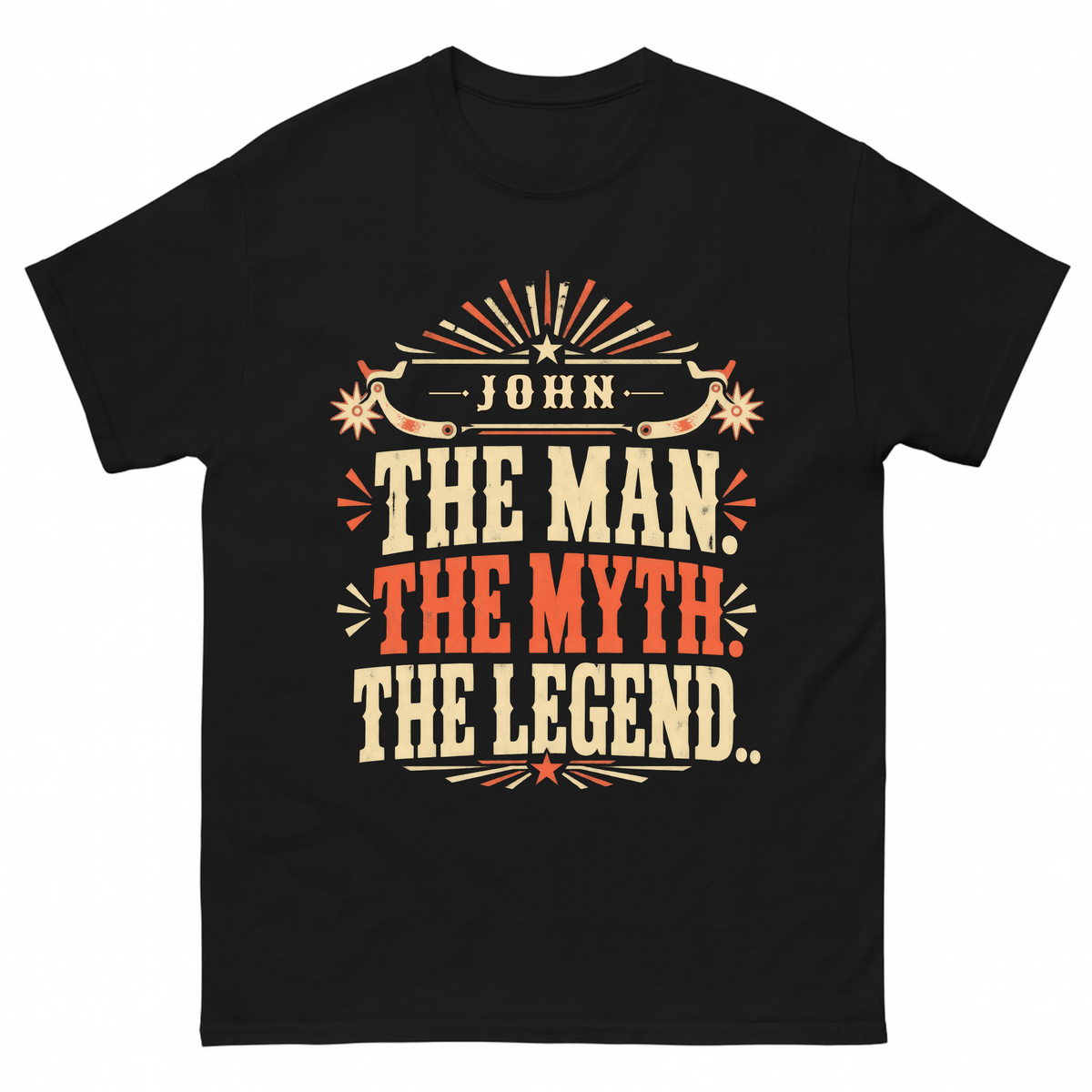 Black vintage t-shirt with Your Name The Man The Myth The Legend Western printed front design