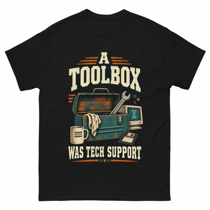 Black vintage t-shirt with A Toolbox Was Tech Support printed front design