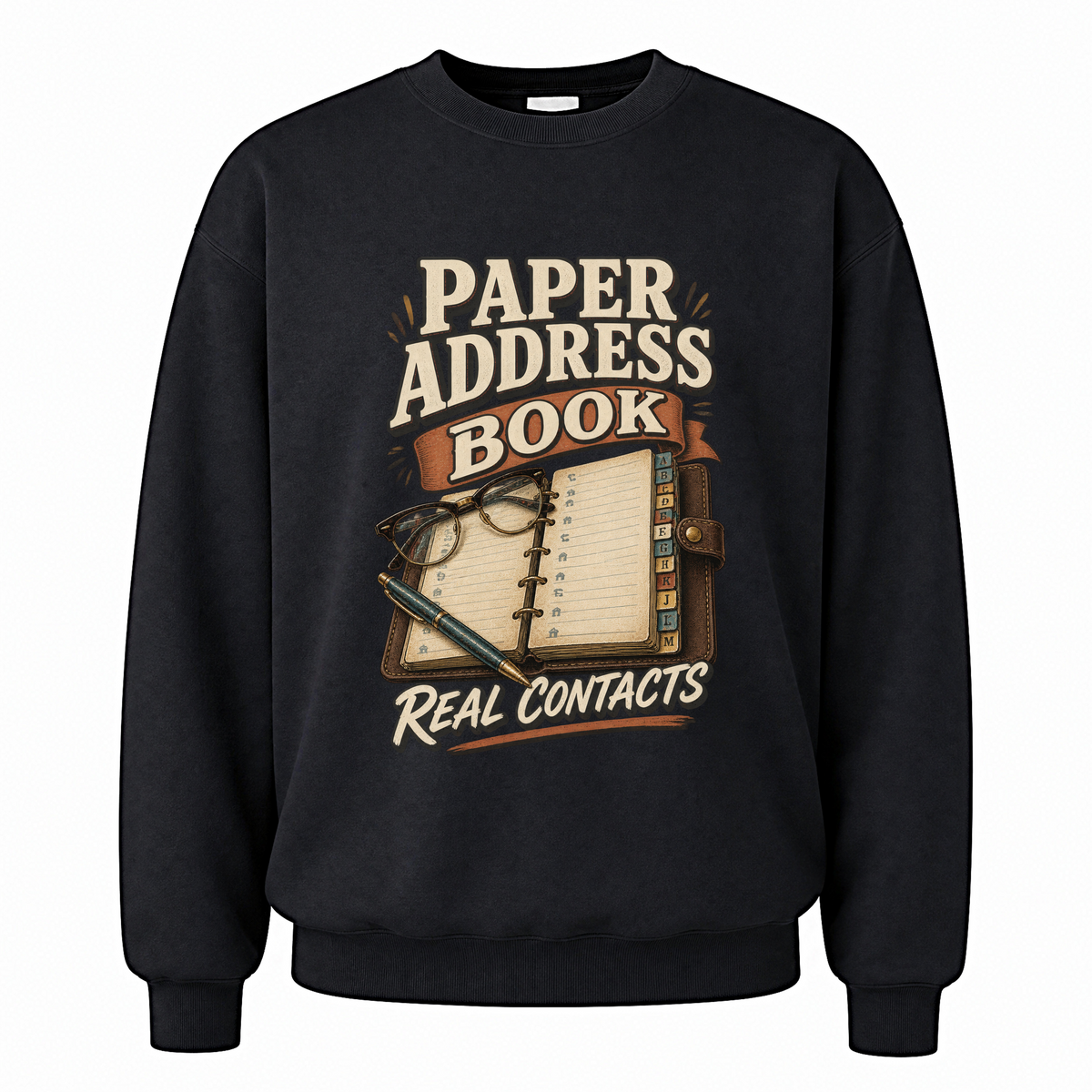 Black vintage sweatshirt with Paper Address Book. Real Contacts printed front design