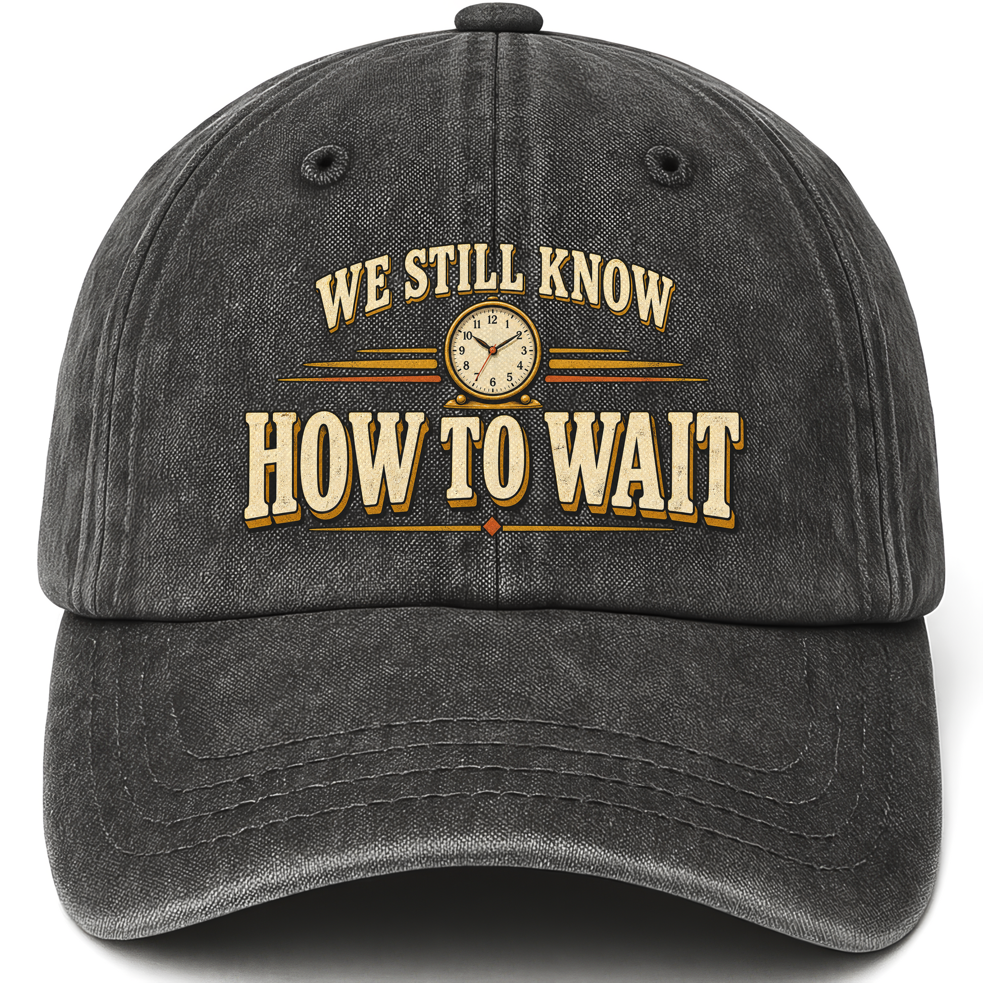 Black vintage washed cap with We Still Know How To Wait printed front design