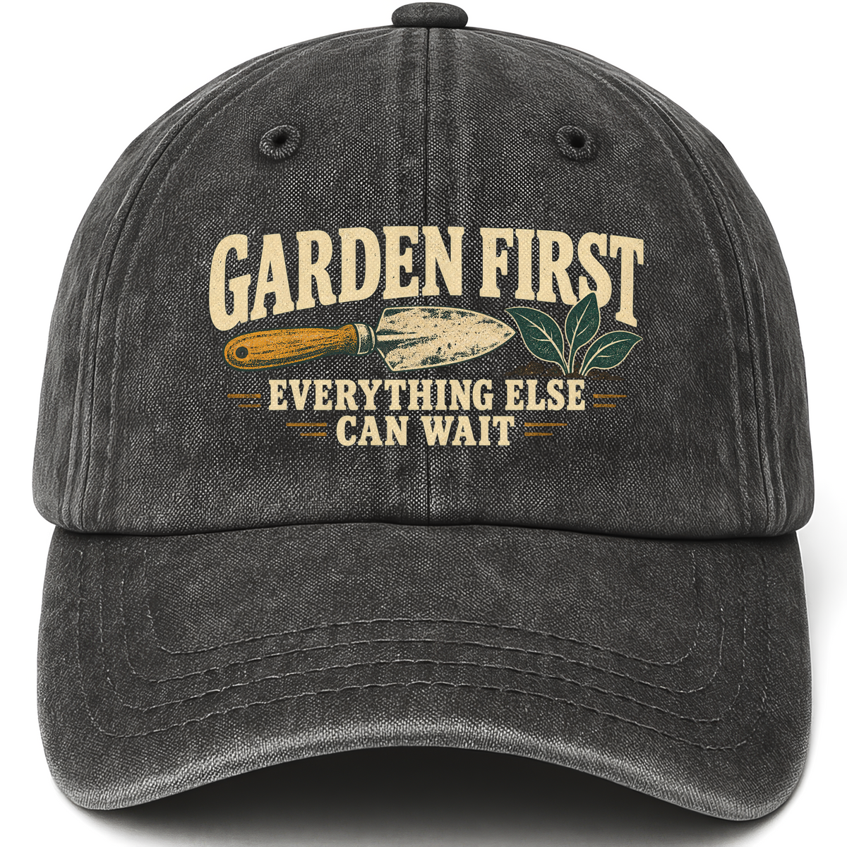 Black vintage washed cap with Garden First. Everything Else Can Wait printed front design