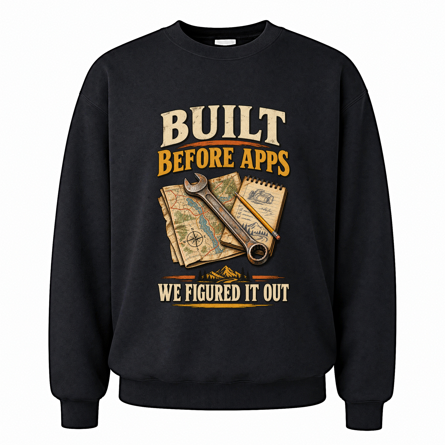Black vintage sweatshirt with Built Before Apps We Figured It Out printed front design