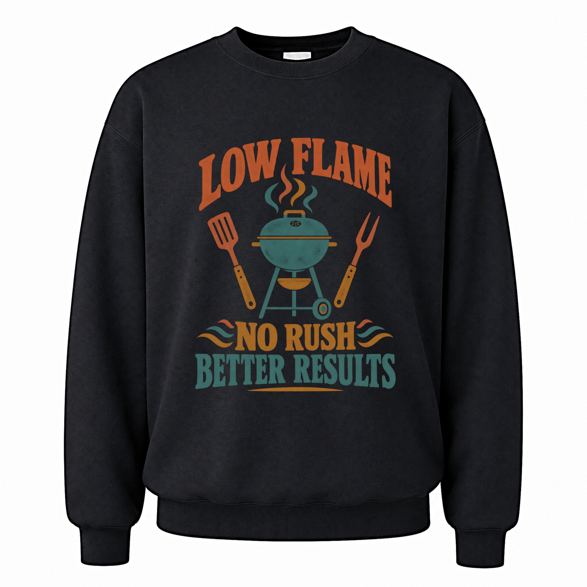 Black vintage sweatshirt with Low Flame. No Rush Better Results printed front design