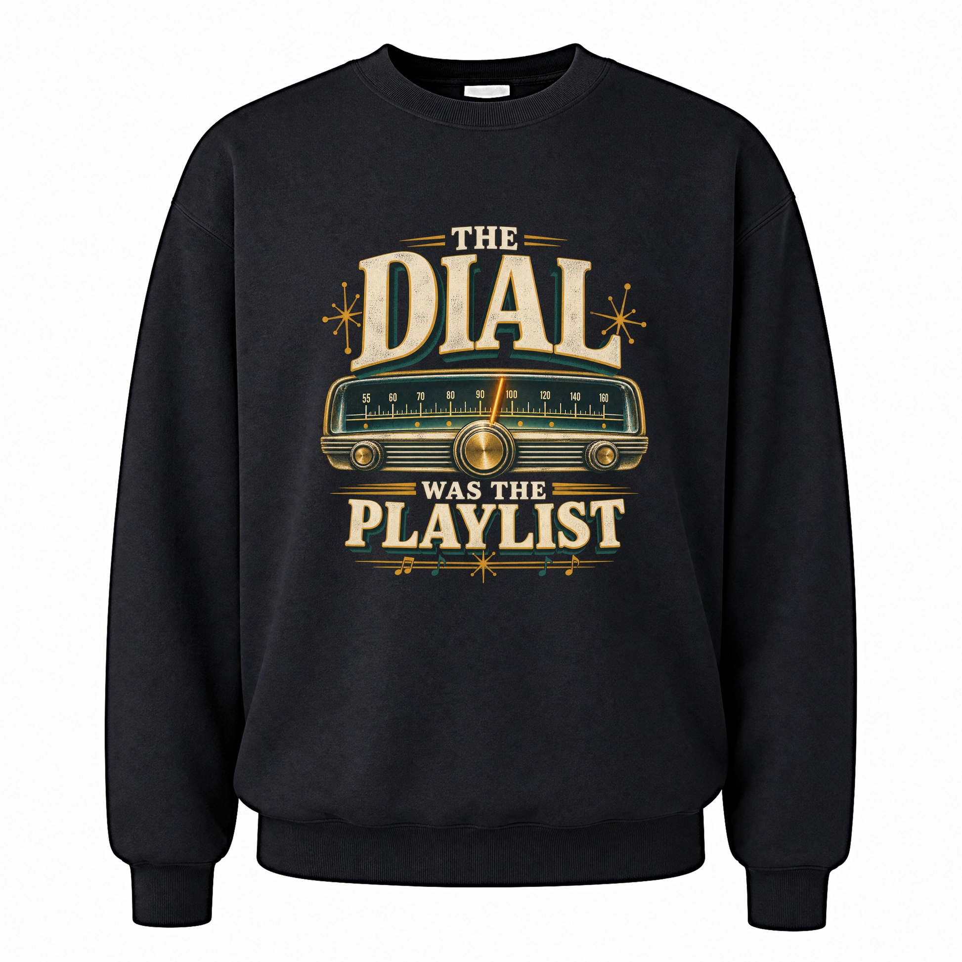 Black vintage sweatshirt with The Dial Was The Playlist printed front design