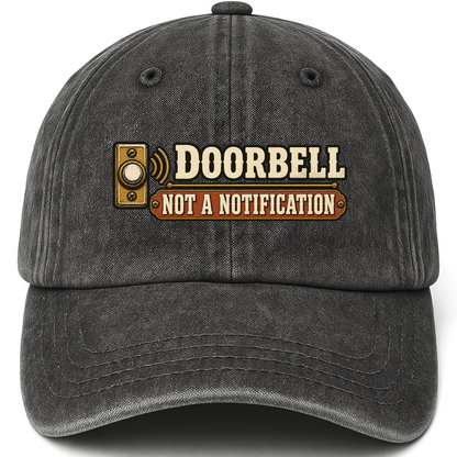 Black vintage washed cap with Doorbell. Not A Notification printed front design