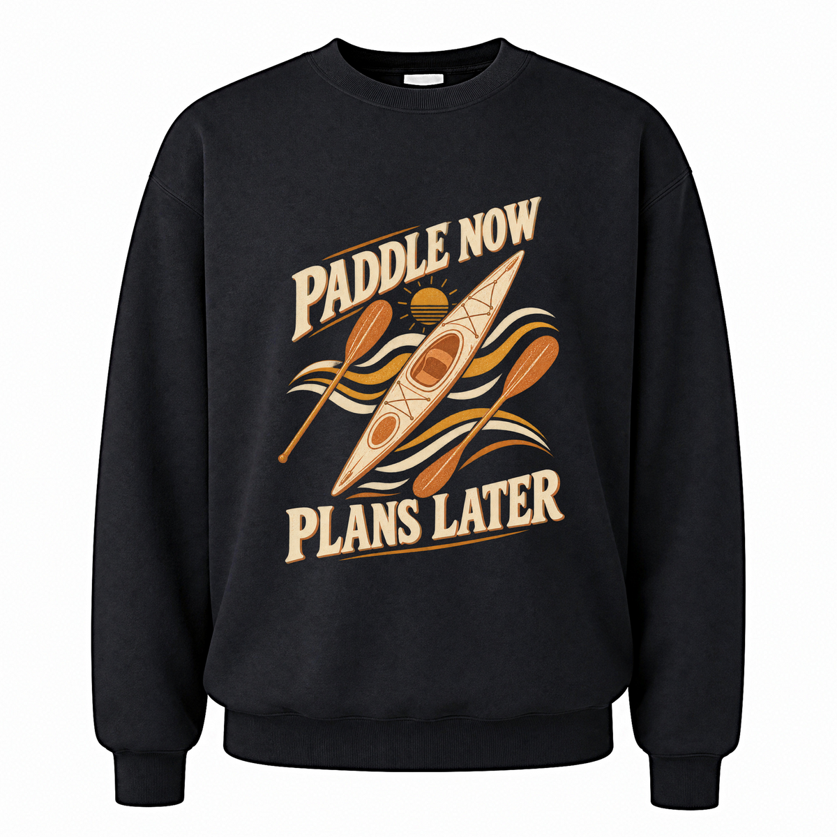 Black vintage sweatshirt with Paddle Now. Plans Later printed front design