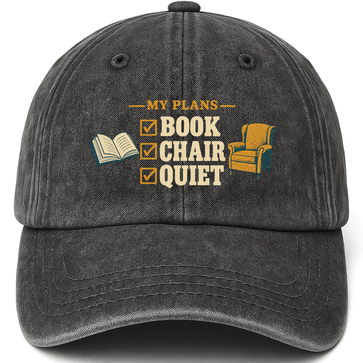 Black vintage washed cap with My Plans Book Chair Quiet printed front design