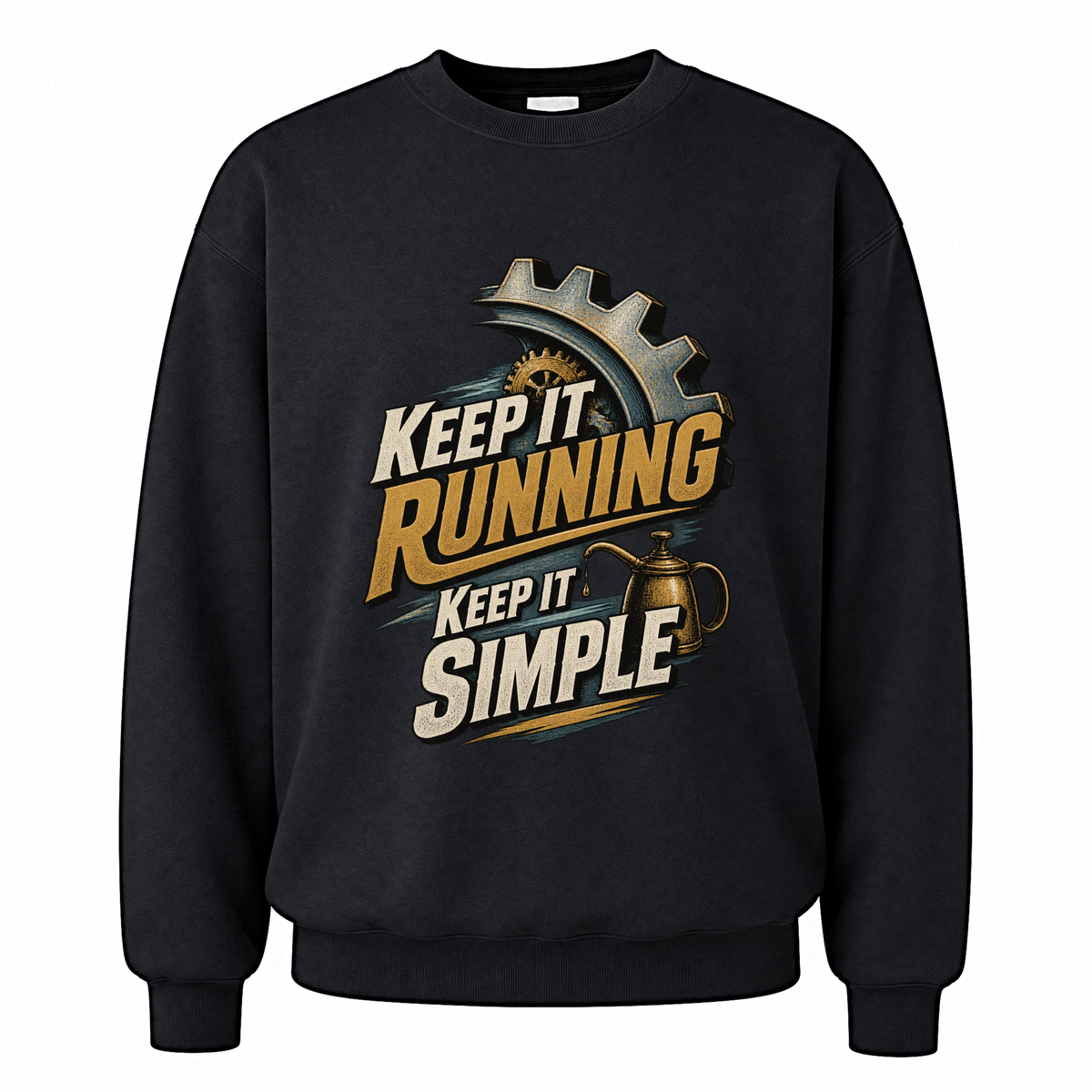 Black vintage sweatshirt with Keep It Running. Keep It Simple printed front design