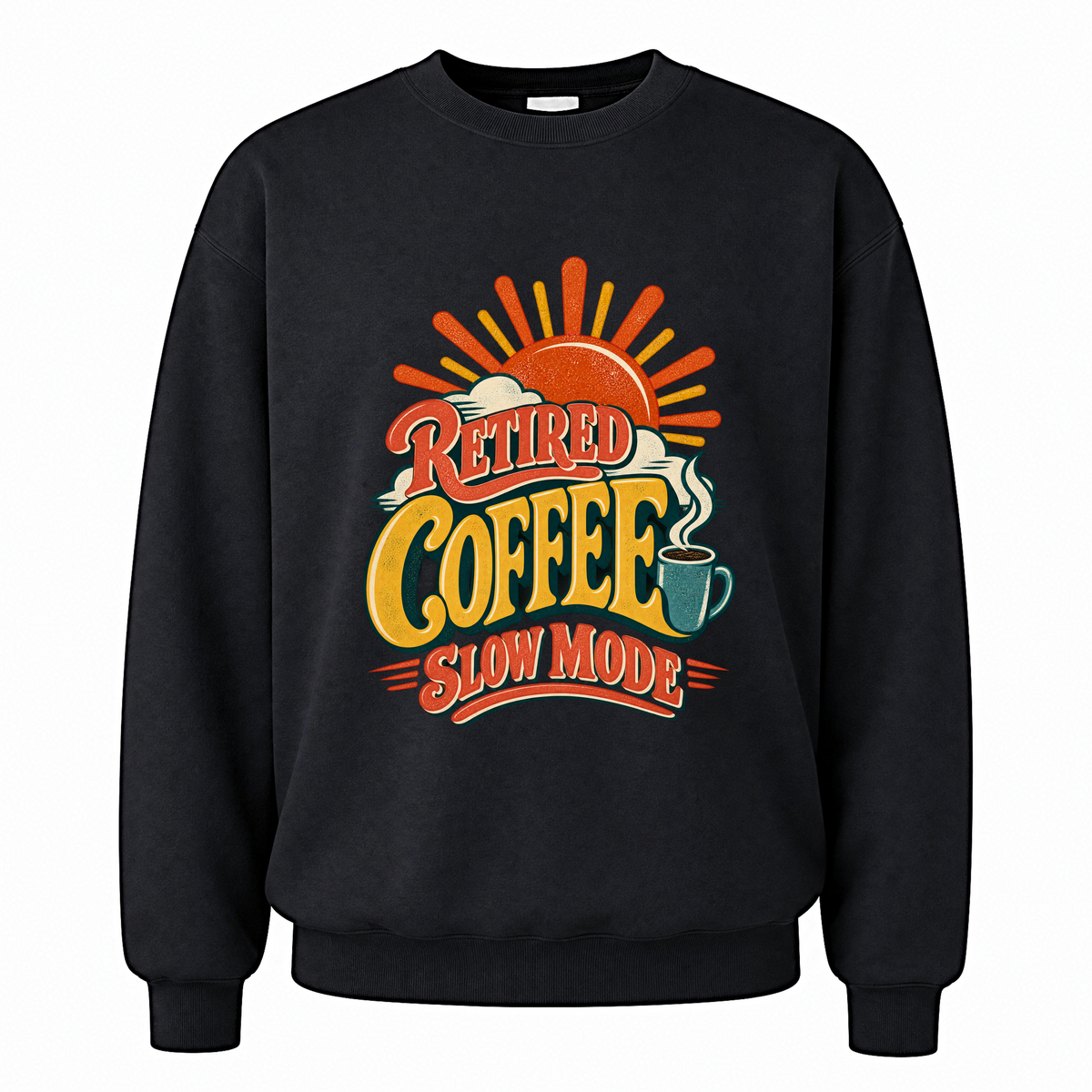 Black vintage sweatshirt with Retired Coffee Slow Mode printed front design