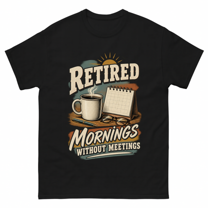 Black vintage t-shirt with Mornings Without Meetings printed front design