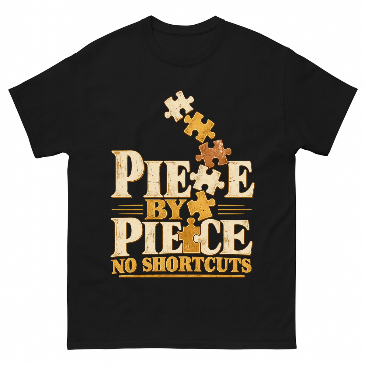 Black vintage t-shirt with Piece By Piece. No Shortcuts printed front design