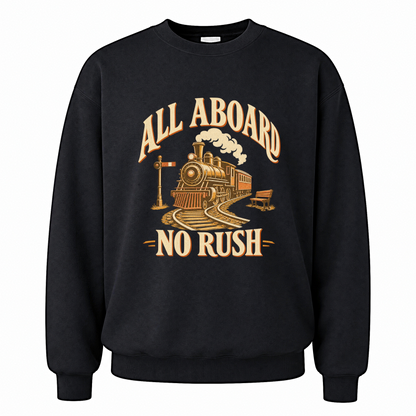 Black vintage sweatshirt with All Aboard. No Rush printed front design