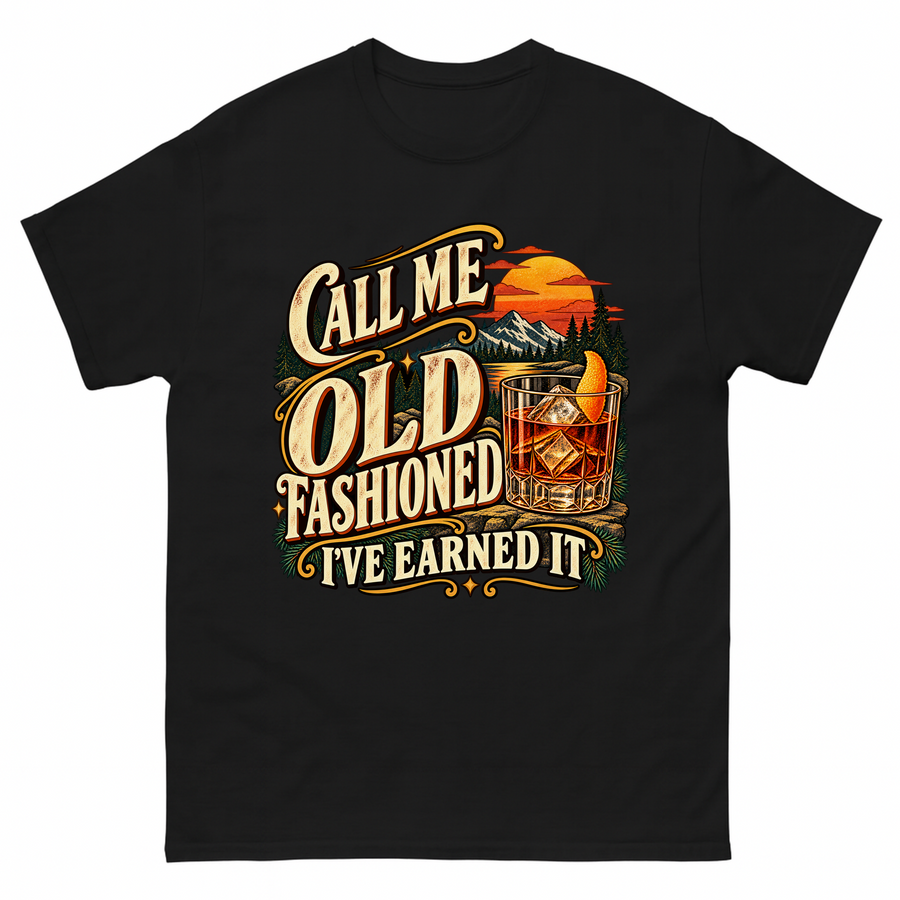 Black vintage t-shirt with Call Me Old Fashioned. I've Earned It printed front design