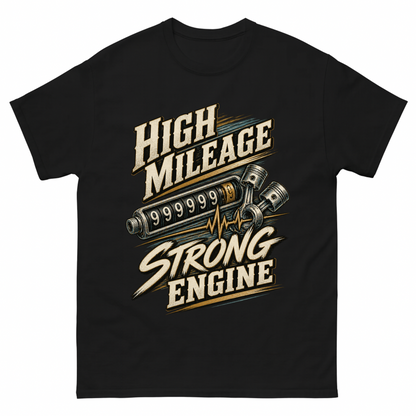 Black vintage t-shirt with High Mileage Strong Engine printed front design
