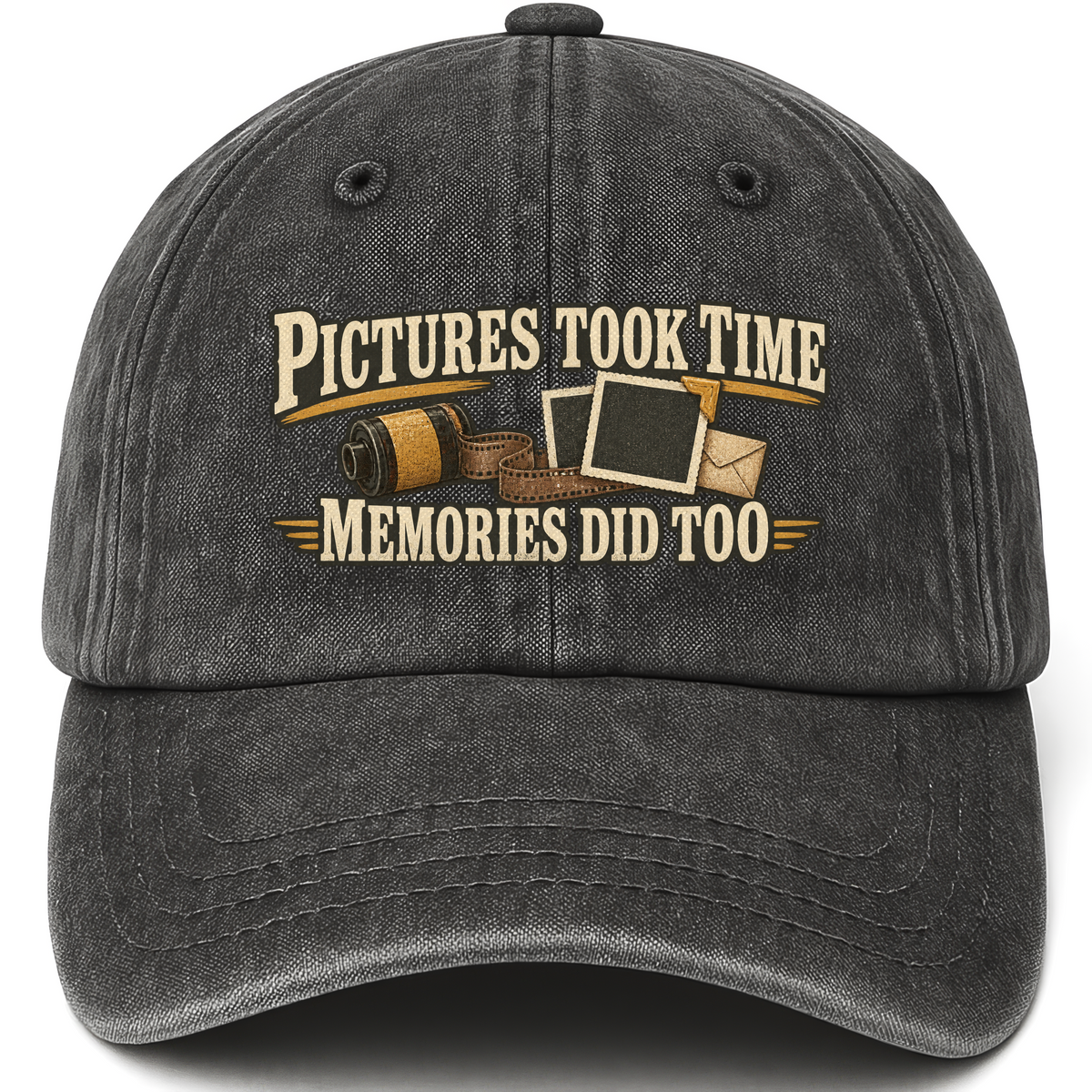 Black vintage washed cap with Pictures Took Time. Memories Did Too printed front design